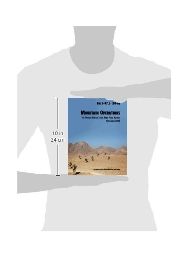 Mountain Operations: The Official United States Army Field Manual, November 2000, FM 3-97.6 (90-6) paperback english - 28 Nov 2000  - Image 3