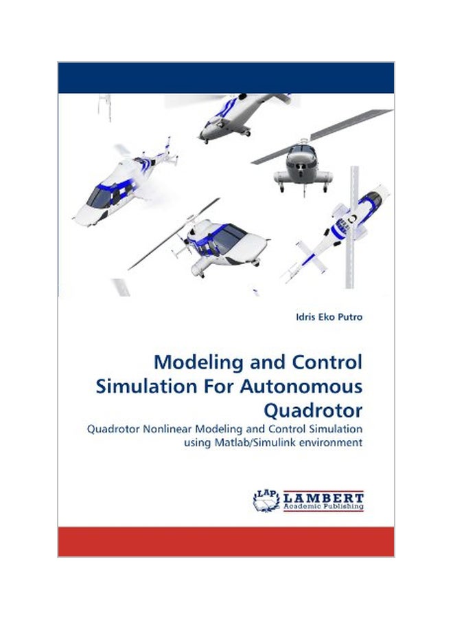 Modeling And Control Simulation For Autonomous Quadrotor paperback english - 08 Oct 2016