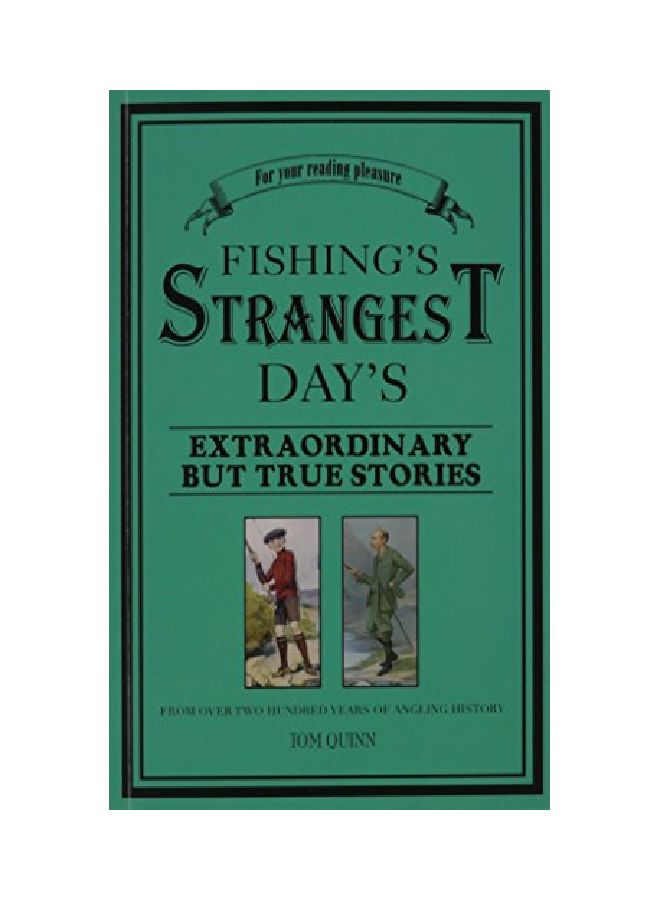 Fishing's Strangest Days Paperback English by Tom Quinn - 28 Apr 2008  - Image 1