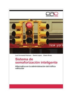 Sistema De Semaforizacion Inteligente paperback spanish - 09 May 2012  - Image 1