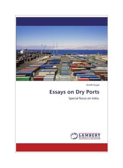 Essays On Dry Ports: Special Focus On India paperback english - 05 Dec 2011 - v1551191715/N21256926A_1