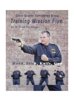 Close Quarter Combatives Group Training Mission Five paperback english - 14 Feb 2012