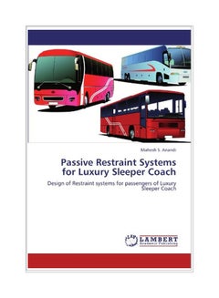 Passive Restraint Systems For Luxury Sleeper Coach paperback english - 21 Mar 2012  - Image 1