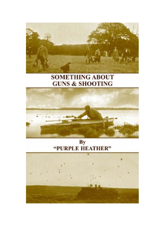 Something About Guns And Shooting Paperback English by Purple Heather - 30 Jan 2005  - Image 1