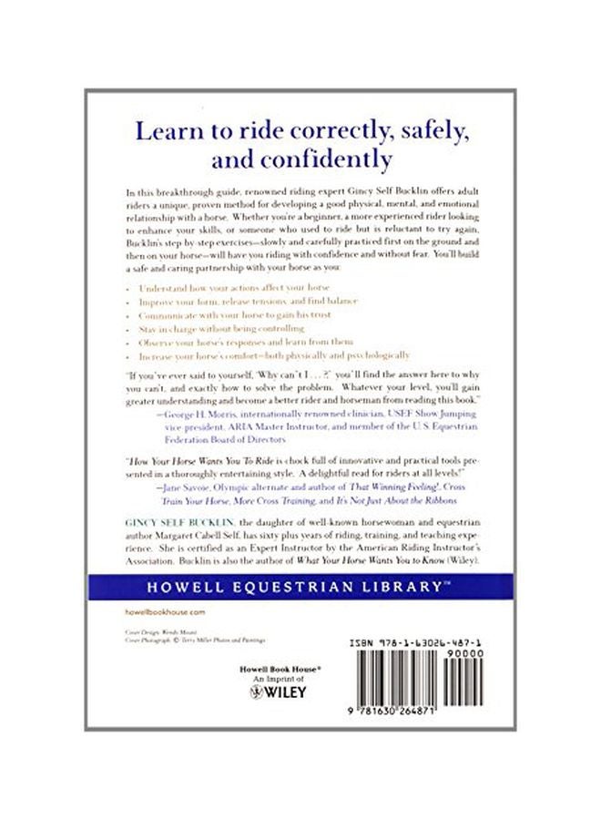 How Your Horse Wants You To Ride: Starting Out, Starting Over Paperback English by Gincy Self Bucklin - 01 Oct 2004  - Image 2