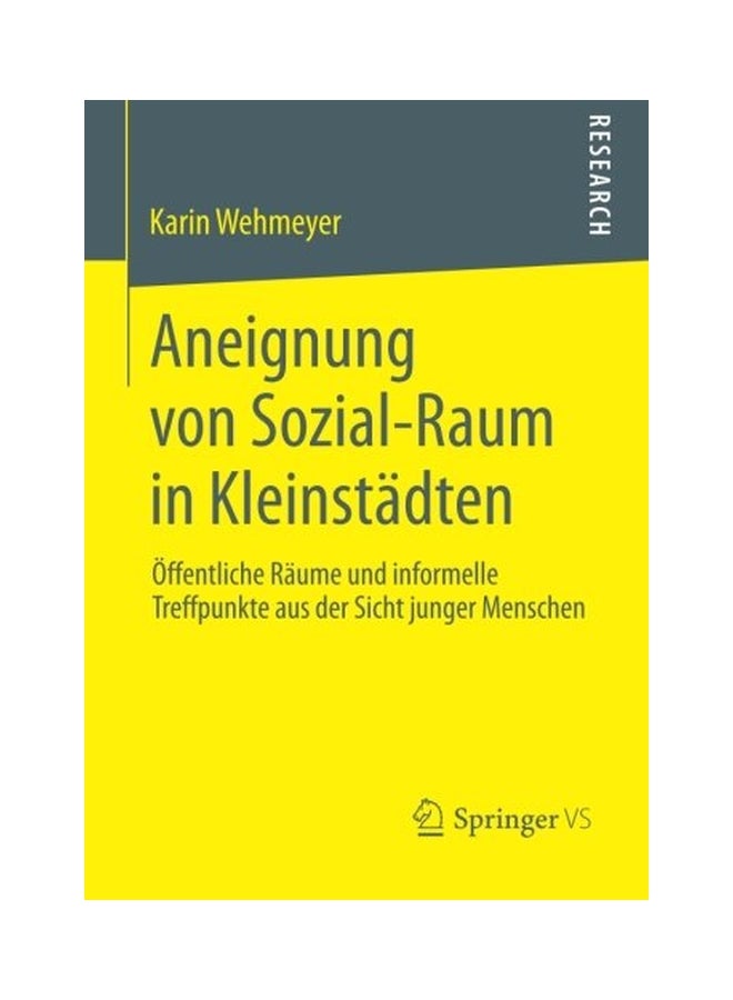 Aneignung Von Sozial-Raum In Kleinstadten paperback german - 29 Nov 2013 - Image 1