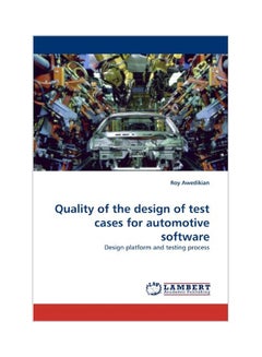 Quality Of The Design Of Test Cases For Automotive Software paperback english - 12 Apr 2011 