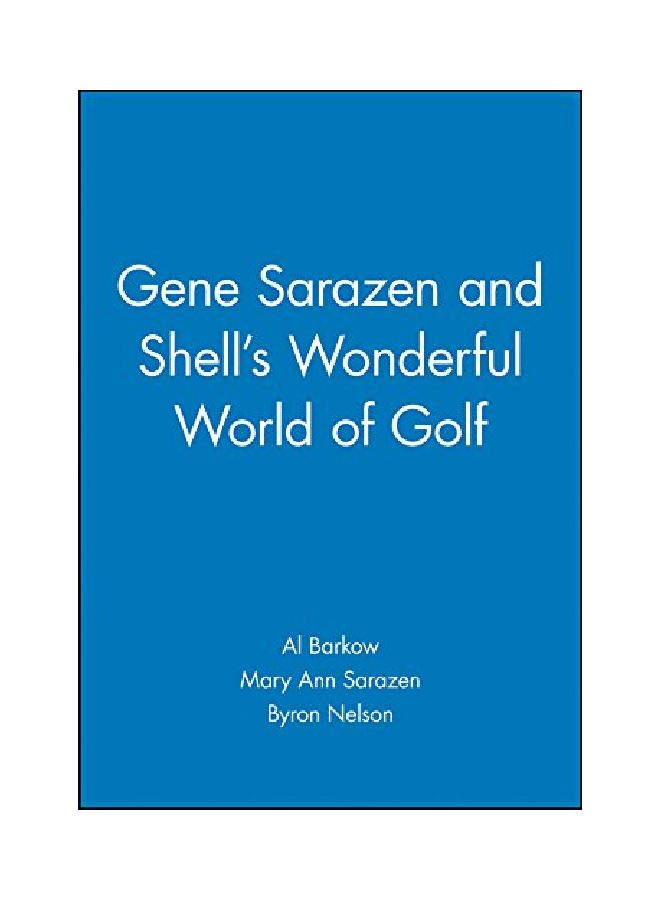 Gene Sarazen And Shell's Wonderful World Of Golf hardcover english - 29 Oct 2003 - v1551191911/N21256583A_1