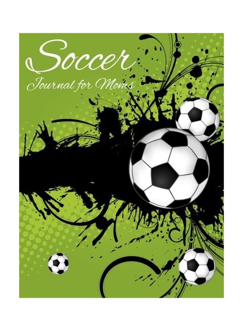 Soccer Journal For Moms paperback english - 27 Jun 2014