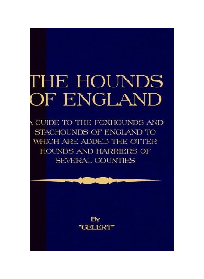 The Hounds Of England Paperback English by Gelert - 30 Jan 2006 