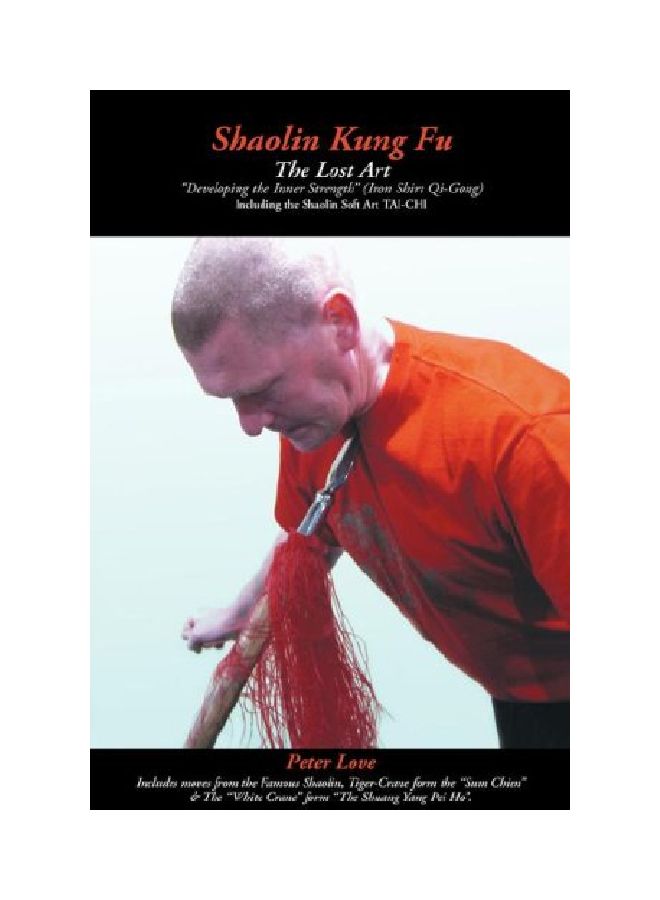 Shaolin Kung Fu - The Lost Art paperback english - 28 Feb 2007 - v1551191997/N21256372A_1