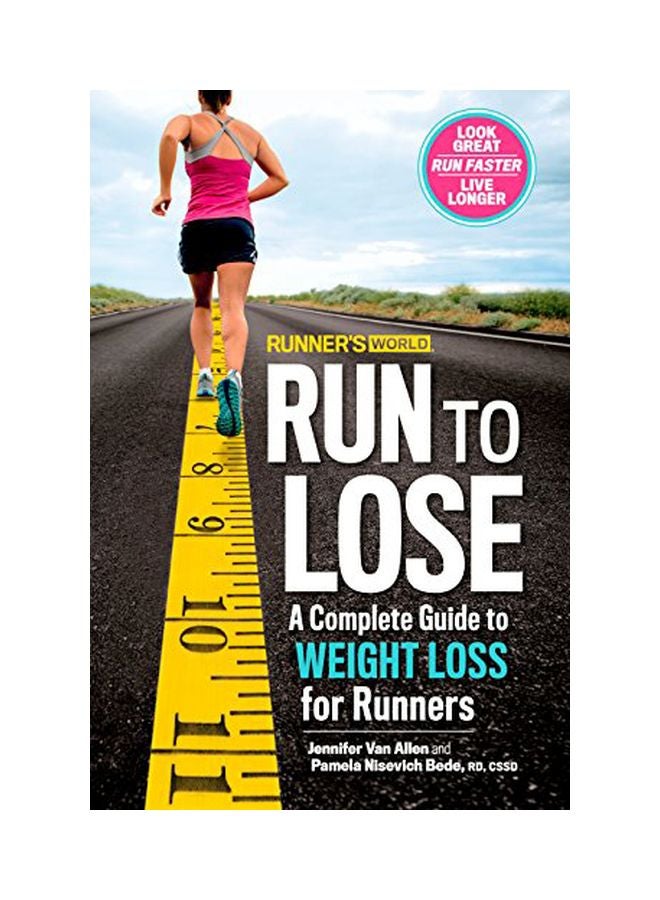 Runner's World Run To Lose : A Complete Guide To Weight Loss For Runners paperback english - 22 Dec 2015  - Image 1