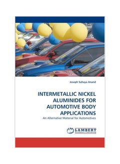 Intermetallic Nickel Aluminides For Automotive Body Applications paperback english - 21 Nov 2013 