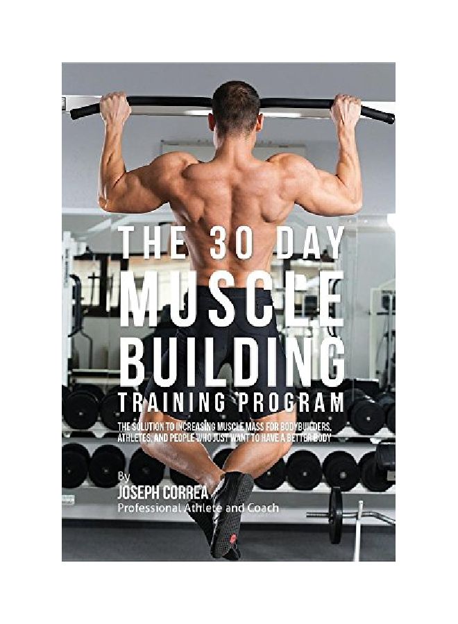 null - The 30 Day Muscle Building Training Program paperback english - 07 Jul 2016 - Image 1