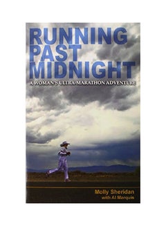 Running Past Midnight: A Woman's Ultra-Marathon Adventure paperback english - 27 Feb 2014 - v1551192076/N21256622A_1