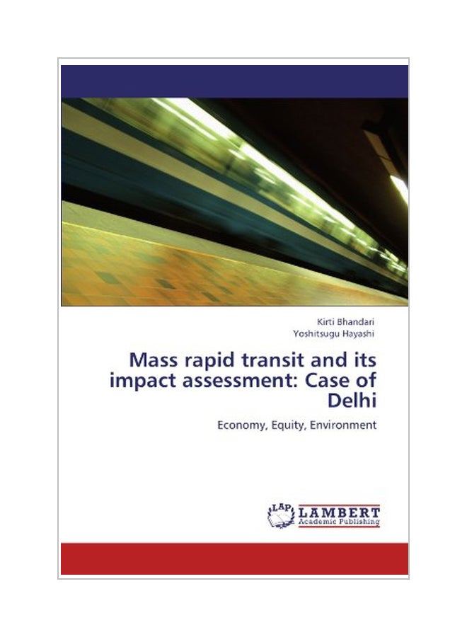 null - Mass Rapid Transit And Its Impact Assessment: Case Of Delhi paperback english - 01 Oct 2011 - Image 1