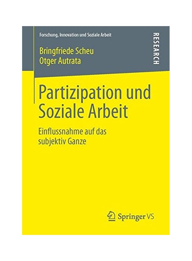 Partizipation Und Soziale Arbeit Paperback German by Bringfriede Scheu - 16 Mar 2013 - Image 1