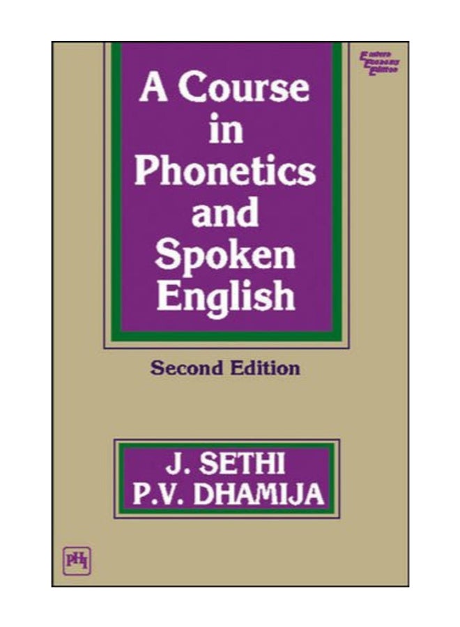 A Course In Phonetics And Spoken English Paperback English by J.Sethi - 38290 