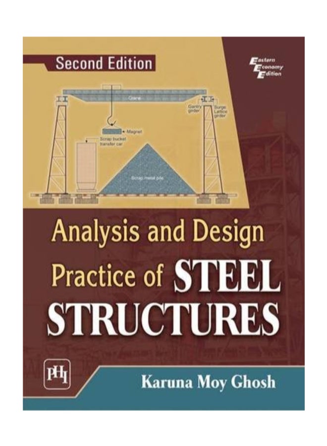 Analysis And Design Practice Of Steel Structures Paperback English by Karuna Moy Ghosh 