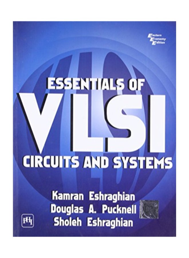 Essentials Of Vlsi Circuits And Systems Paperback English by Kamran Eshraghian - 40148  - Image 1