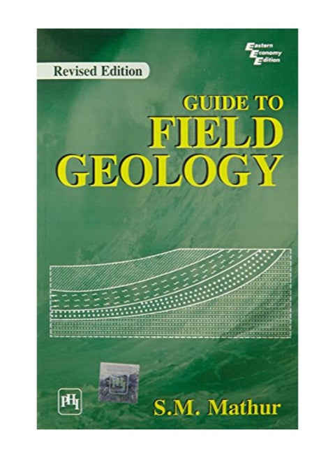 Guide To Field Geology - Revised Edition paperback english