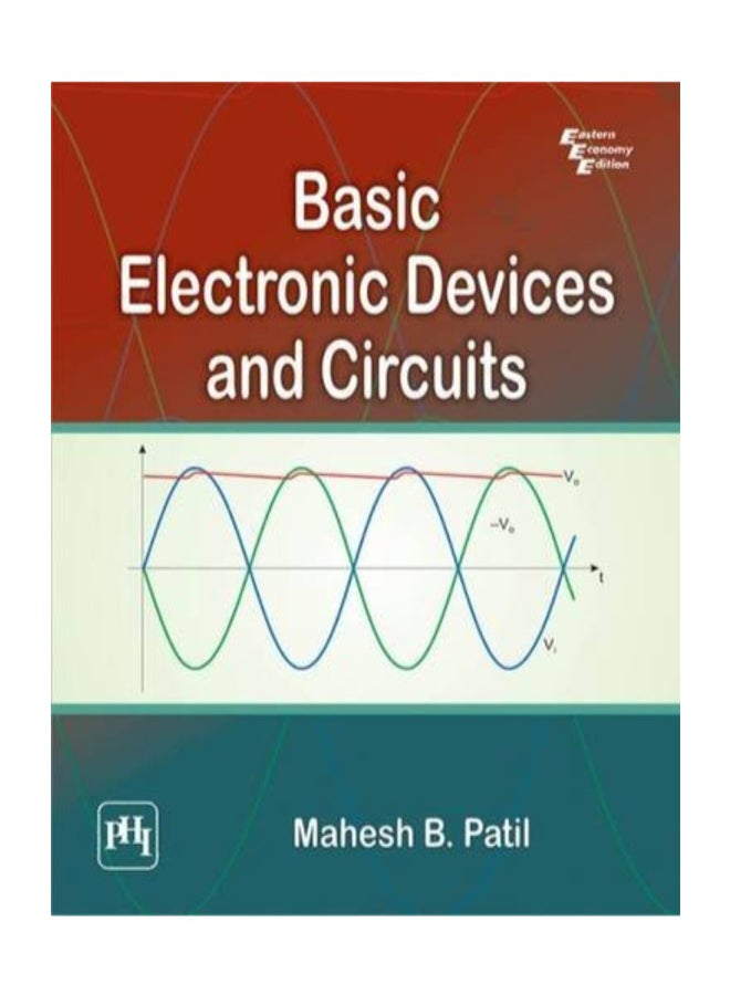 Basic Electronic Devices And Circuits Paperback English by Mahesh B.Patil 
