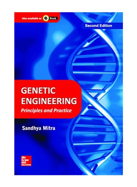 Genetic Engineering - Principles And Practice Paperback English by Sandhya Mitra - 2015 March