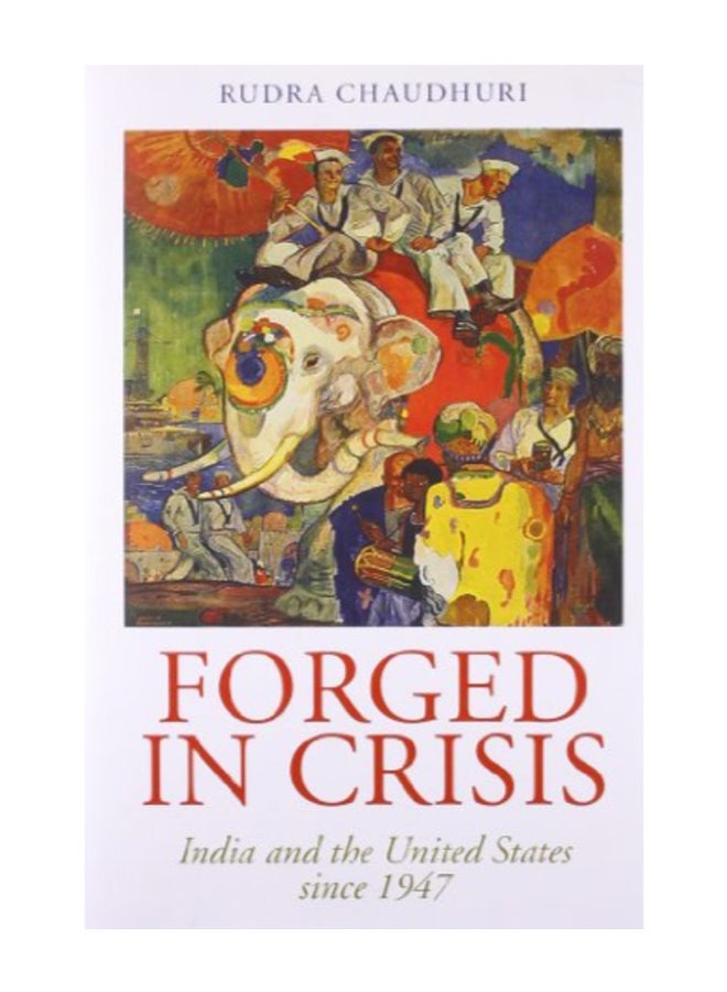 null - Forged In Crisis: India And The United States Since 1947 hardcover english - Image 1