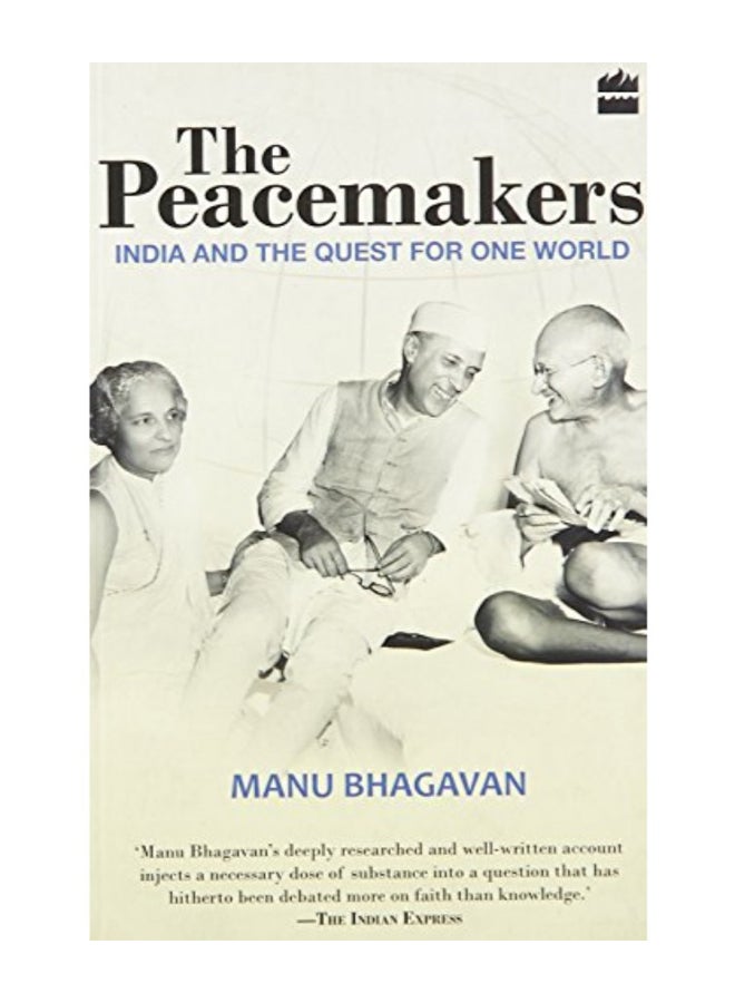 The Peacemakers: India And The Quest For One World paperback english  - Image 1