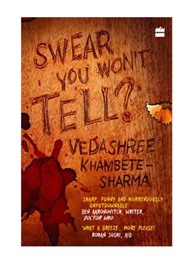 Swear You Won't Tell Paperback English by Vedashree Khambete-Sharma 
