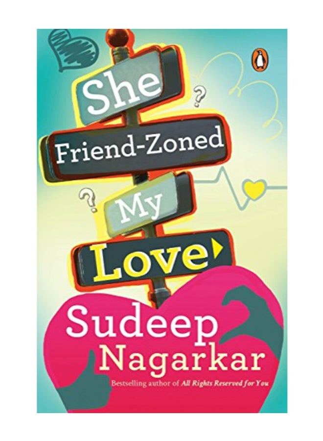 She Friend - Zoned My Love Paperback English by Sudeep Nagarkar 