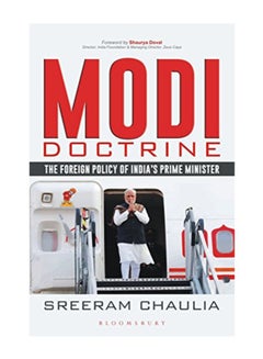 Modi Doctrine: The Foreign Policy Of India?S Prime Minister hardcover english