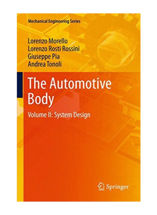 The Automotive Body: Volume Ii: System Design: 2 (Mechanical Engineering Series) paperback english - Image 1