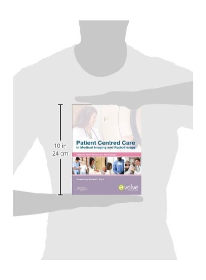 Patient Centered Care In Medical Imaging And Radiotherapy Paperback English by Aarthi Ramlaul MA B.Tech. Rad. N.Dip. Rad - May
