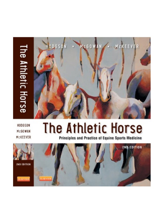 The Athletic Horse: Principles And Practice Of Equine Sports Medicine Hardcover English by Hodgson  - Image 1