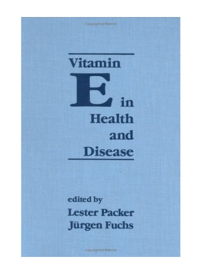 Vitamin E In Health And Disease: Biochemistry And Clinical Applications paperback english  - Image 1
