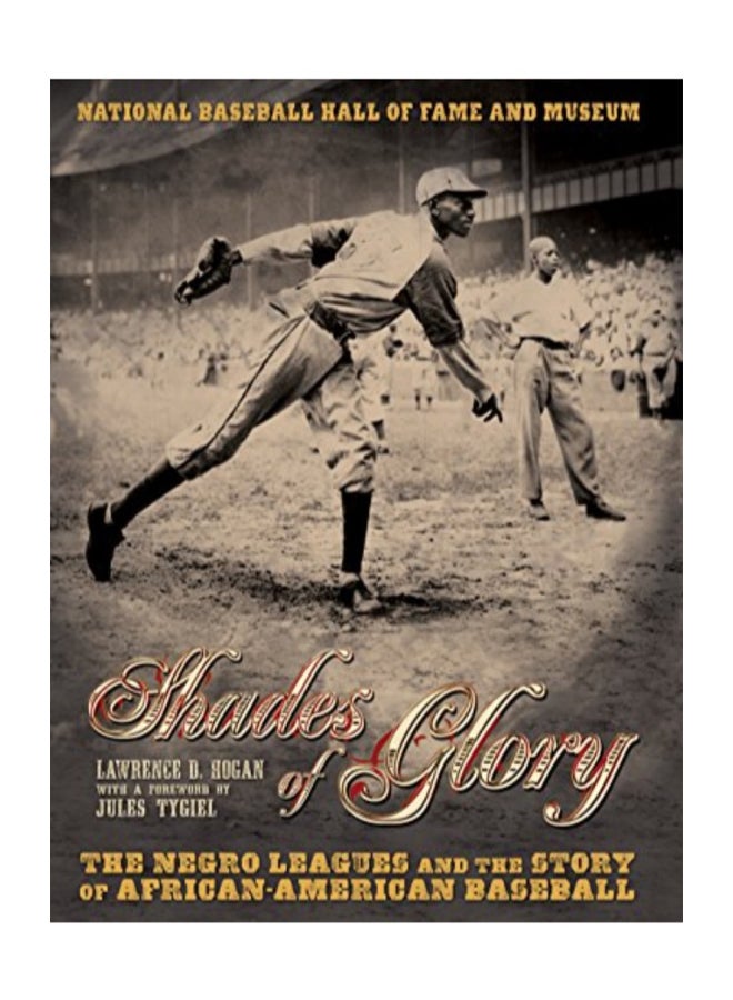 Shades Of Glory: The Negro Leagues & The Story Of African-American Baseball hardcover english - 2006  - Image 1