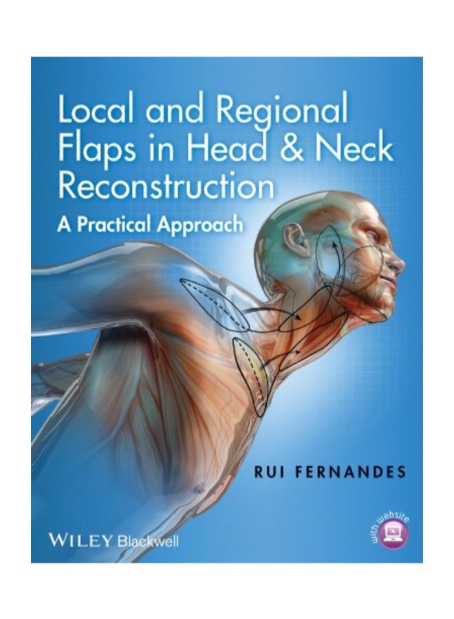 Local And Regional Flaps In Head And Neck Reconstruction: A Practical Approach Hardcover English by Rui Fernandes  - Image 1