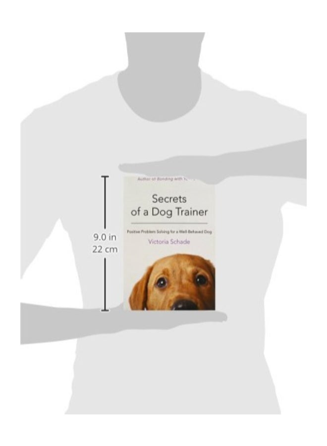 Secrets Of A Dog Trainer: Fast And Easy Fixes For Common Dog Problems paperback english  - Image 3