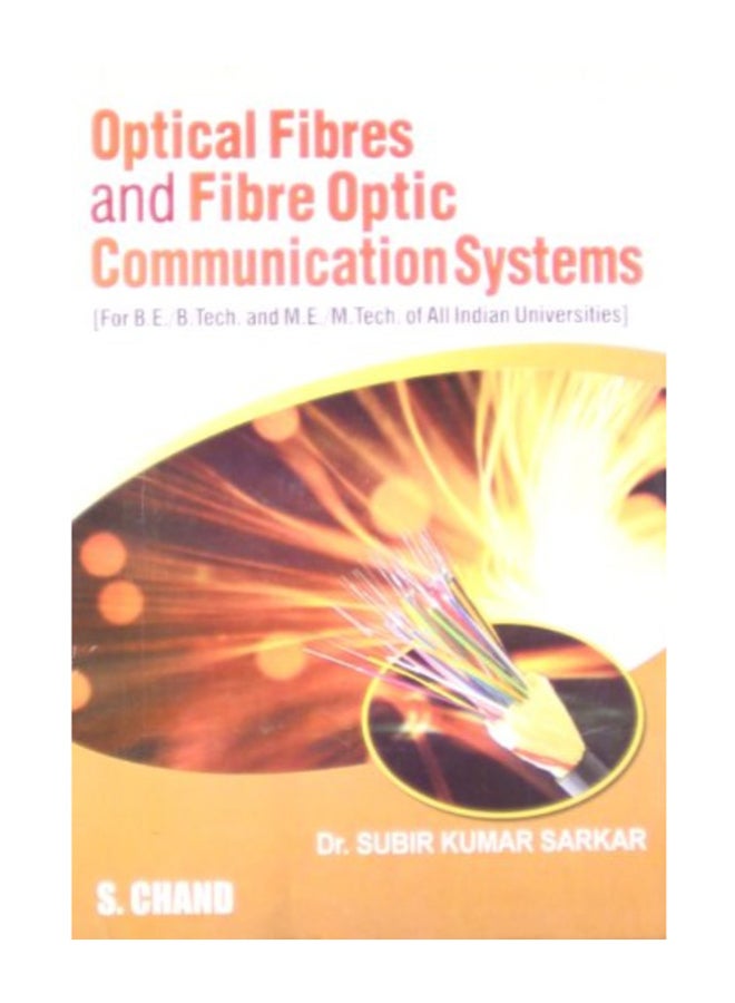 Optical Fibers & Fibre Optical Communication Systems paperback english 
