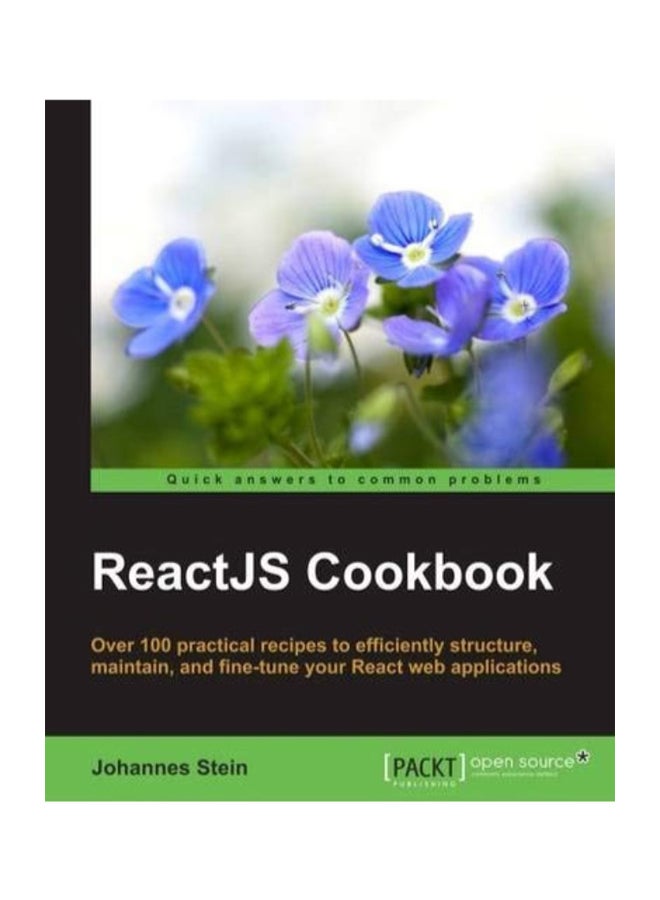 React Cookbook: Create Dynamic Web Apps With React Using Redux, Webpack, Node.Js, And Graphql Paperback English by Johannes Stein - 43342  - Image 1