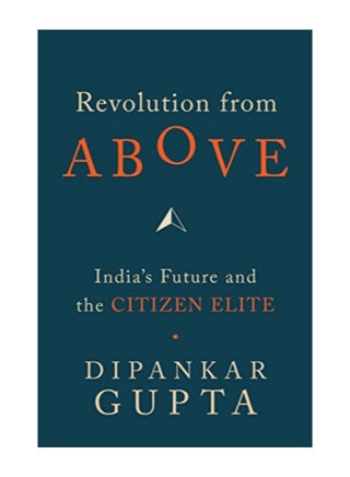 Revolution From Above: India's Future And The Citizen Elite paperback english - v1551248371/N21228197A_1