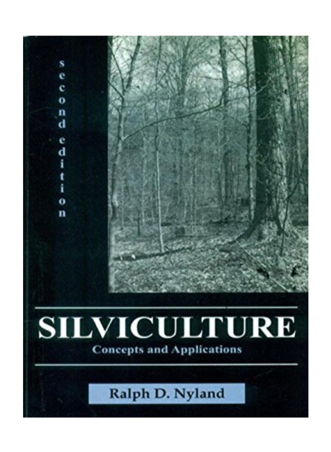 Silviculture: Concepts And Applications paperback english 