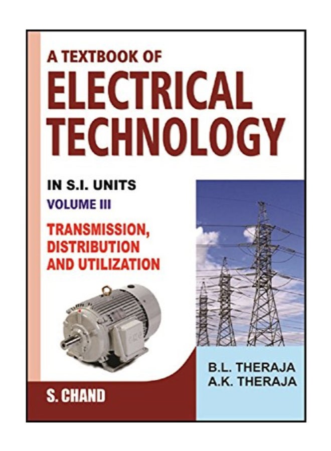null - Text Book Of Electrical Technology: Volume 3: Transmission, Distribution And Utilization Paperback English by B. L. Theraja - Image 1