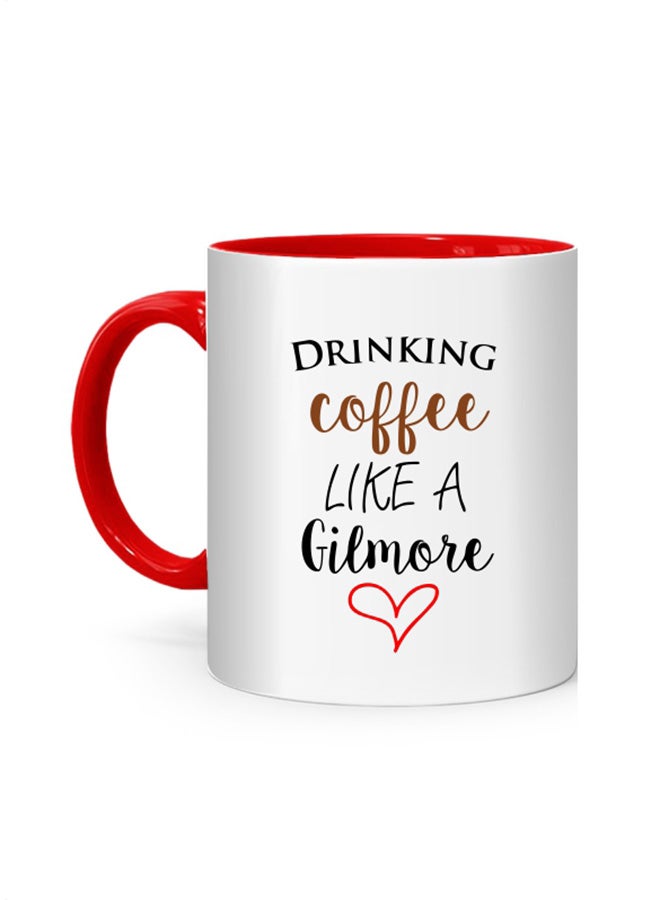 Drinking Coffee Like A Gilmore Printed Mug White/Red 10cm