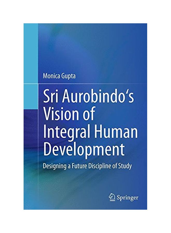 Sri Aurobindo's Vision Of Integral Human Development paperback english - 27 Sep 2016  - Image 1