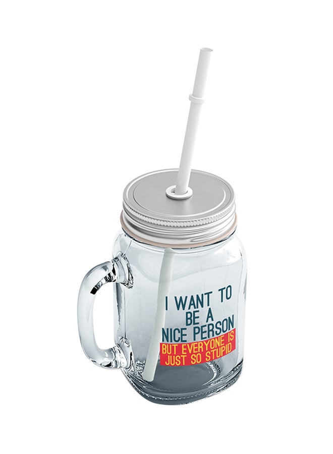 LOUD UNIVERSE Glass Every One Is Just So Stupid Cranky Angry Quote Mason Jar With Straw Clear  - Image 2