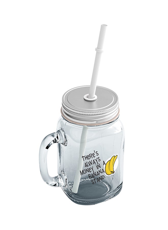 LOUD UNIVERSE Glass Their Is Always Money In Banana Stand Sarcastic Quoe Mason Jar With Straw Clear  - Image 2