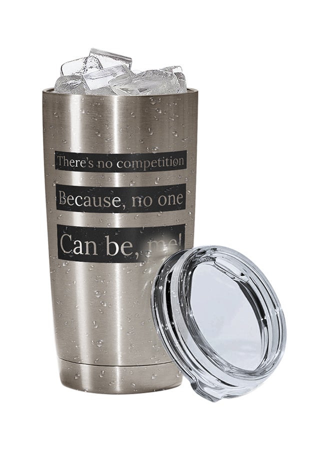 LOUD UNIVERSE Stainless Steel There Is No Competition Self Motivation Qoute Tumbler Silver 15cm  - Image 2