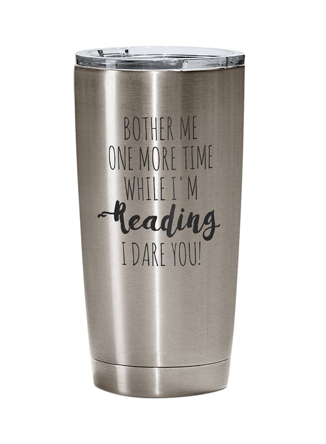 LOUD UNIVERSE Stainless Steel Bother Me One More Time Dare You Annoyed Angry Quote Tumbler Silver 15cm  - Image 1